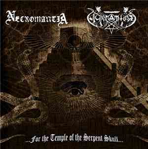 Necromantia / Acherontas - ...For The Temple Of The Serpent Skull...