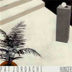 Pat Jordache - Hunger