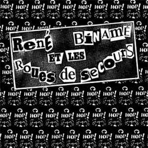 René Binamé Et Les Roues De Secours - Hop! Hop! Hop!