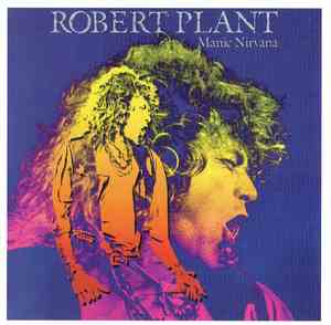 Robert Plant - Manic Nirvana