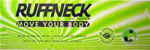 Ruffneck Feat. Yavahn - Move Your Body