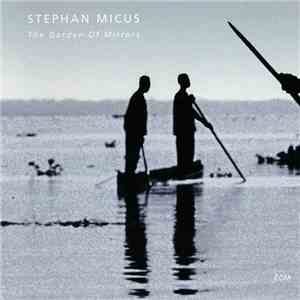 Stephan Micus - The Garden Of Mirrors