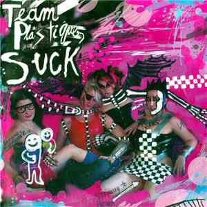 Team Plastique - Suck