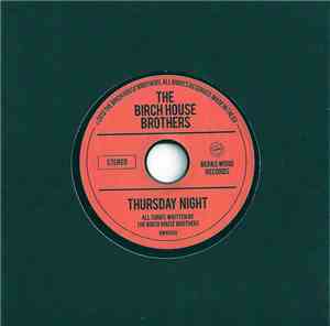 The Birch House Brothers - Thursday Night