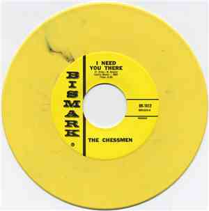 The Chessmen  - I Need You There / Sad