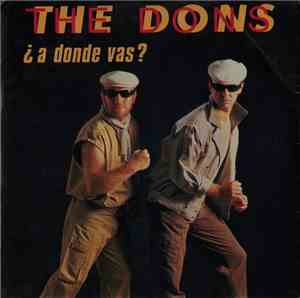The Dons - ¿A Donde Vas?