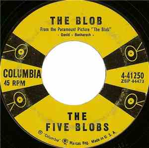The Five Blobs - The Blob / Saturday Night In Tiajuana
