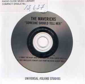 The Mavericks - Someone Should Tell Her