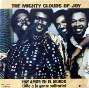 The Mighty Clouds Of Joy - Hay Amor En El Mundo (Dile A La Gente Solitaria)