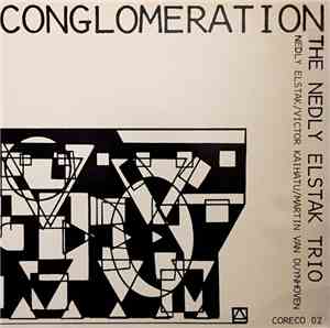 The Nedly Elstak Trio - Conglomeration