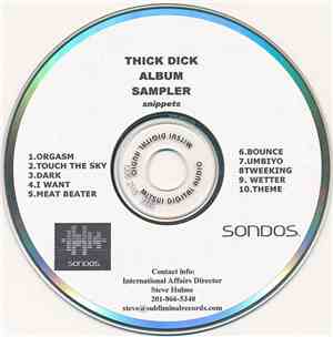 Thick Dick - Album Sampler (Snippets)