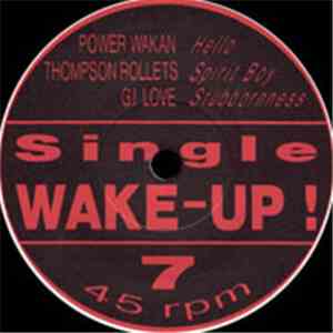 Thompson Rollets / Power Wakan / G.I. Love - Wake-Up ! 7