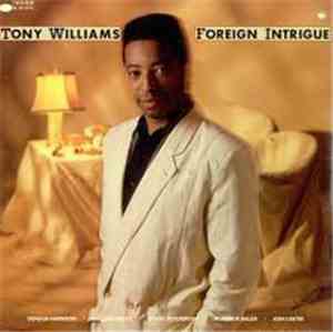 Tony Williams - Foreign Intrigue