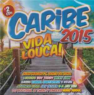 Various - Caribe 2015 Vida Louca