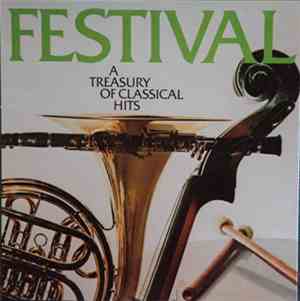 Various - Festival: A Treasury Of Classical Hits