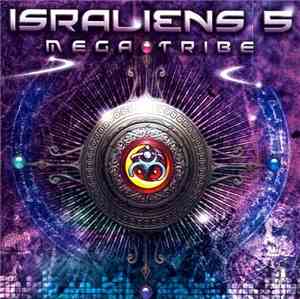 Various - IsrAliens 5: Mega Tribe