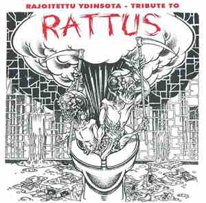 Various - Rajoitettu Ydinsota: Tribute To Rattus
