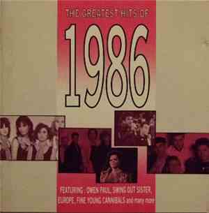 Various - The Greatest Hits Of 1986