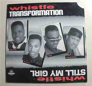 Whistle - Transformation / Still My Girl