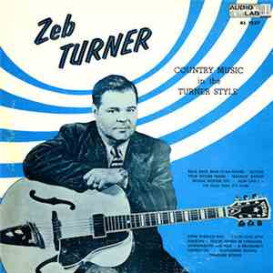 Zeb Turner - Country Music In The Turner Style