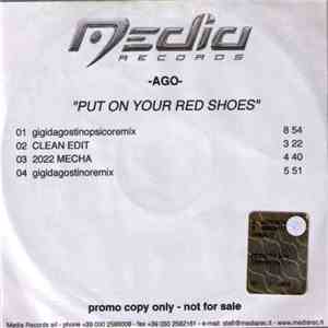 Ago - Put On Your Red Shoes