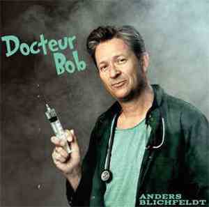 Anders Blichfeldt - Docteur Bob