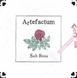 Artefactum - Sub Rosa
