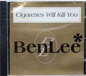 Ben Lee - Cigarettes Will Kill You