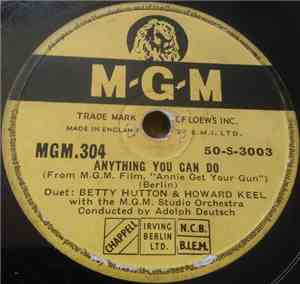 Betty Hutton & Howard Keel - Anything You Can Do / There's No Business Like ...