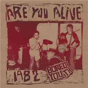 Bored Youth - Are You Alive - 1982