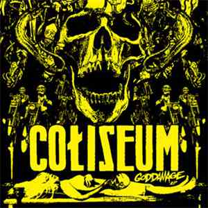 Coliseum  - Goddamage EP
