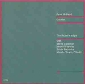 Dave Holland Quintet - The Razor's Edge