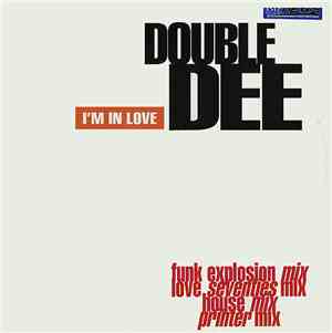 Double Dee - I'm In Love