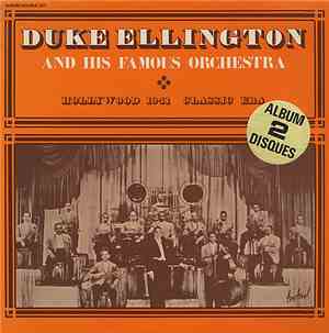 Duke Ellington And His Famous Orchestra - Hollywood 1941 - Classic Era