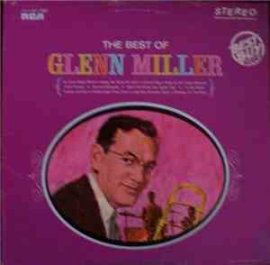 Glenn Miller - The Best Of Glenn Miller