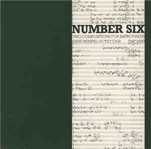 Hans Rempel Octet - Number Six (Two Compositions For Improvisers)
