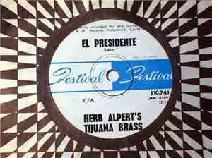 Herb Alpert's Tijuana Brass - El Presidente / All My Loving