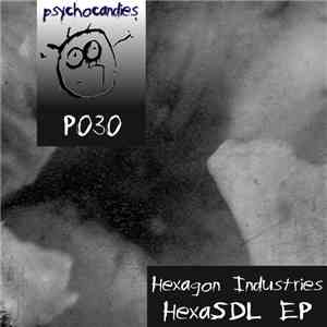 Hexagon Industries - HexaSDL EP