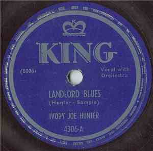Ivory Joe Hunter - Landlord Blues / Guess Who