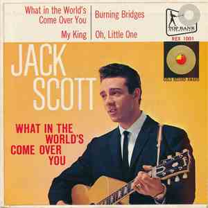 Jack Scott - What In The World's Come Over You