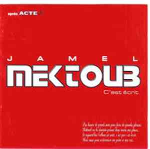 Jamel Mektoub - C Est Ecrit