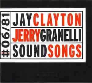 Jay Clayton, Jerry Granelli - Sound Songs