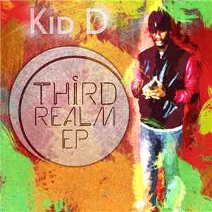 Kid D - Third Realm EP