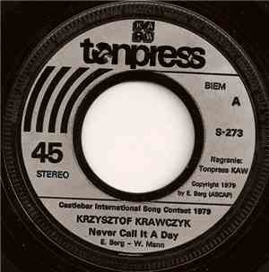 Krzysztof Krawczyk - Never Call It A Day / Don't Say Goodbye