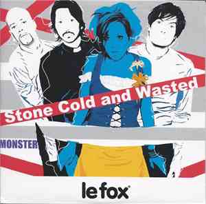 Le Fox - Stone Cold And Wasted