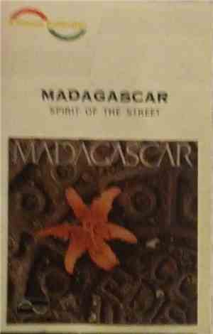 Madagascar  - Spirit Of The Street