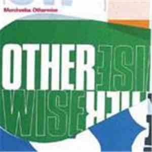 Morcheeba - Otherwise