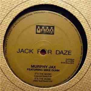 Murphy Jax Featuring Mike Dunn - It's The Music