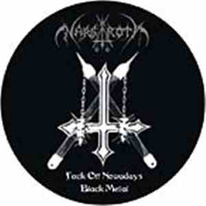 Nargaroth - Fuck Off Nowadays Black Metal