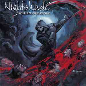 Nightshade  - Wielding The Scythe